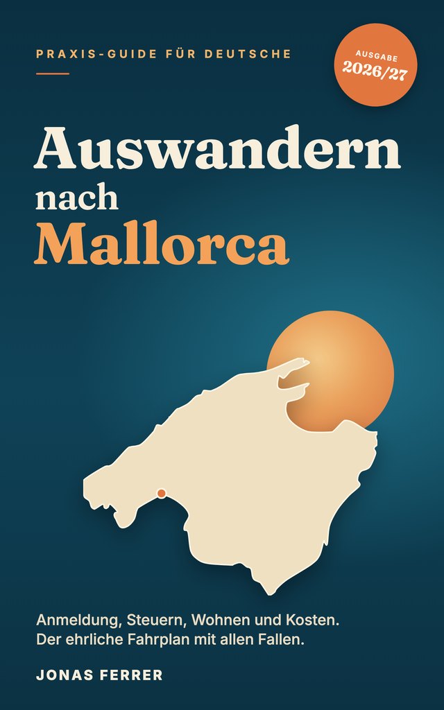 Cover: Auswandern nach Mallorca, Der ehrliche Praxis-Guide 2026/27